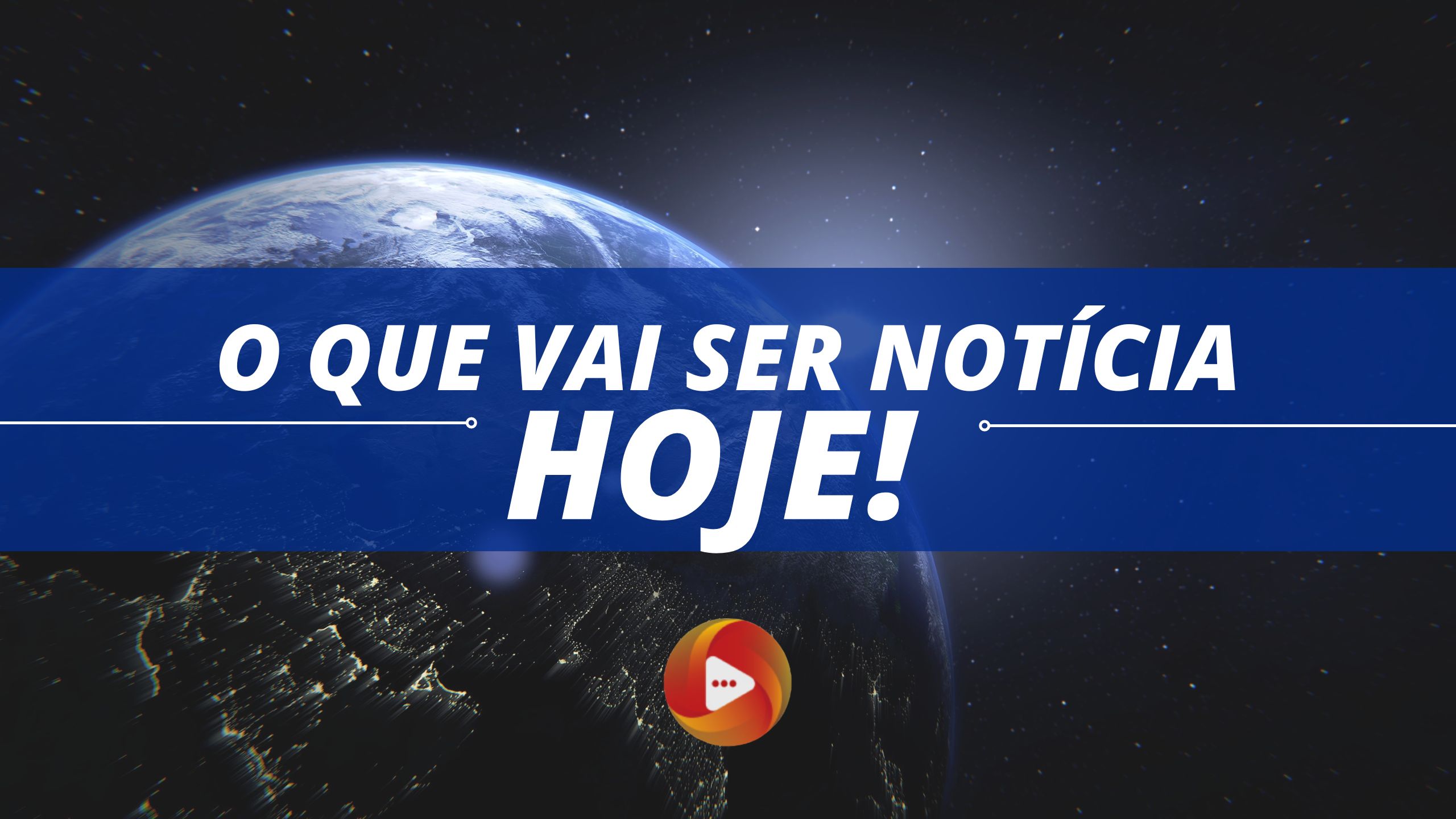 Hoje vai ser notícia